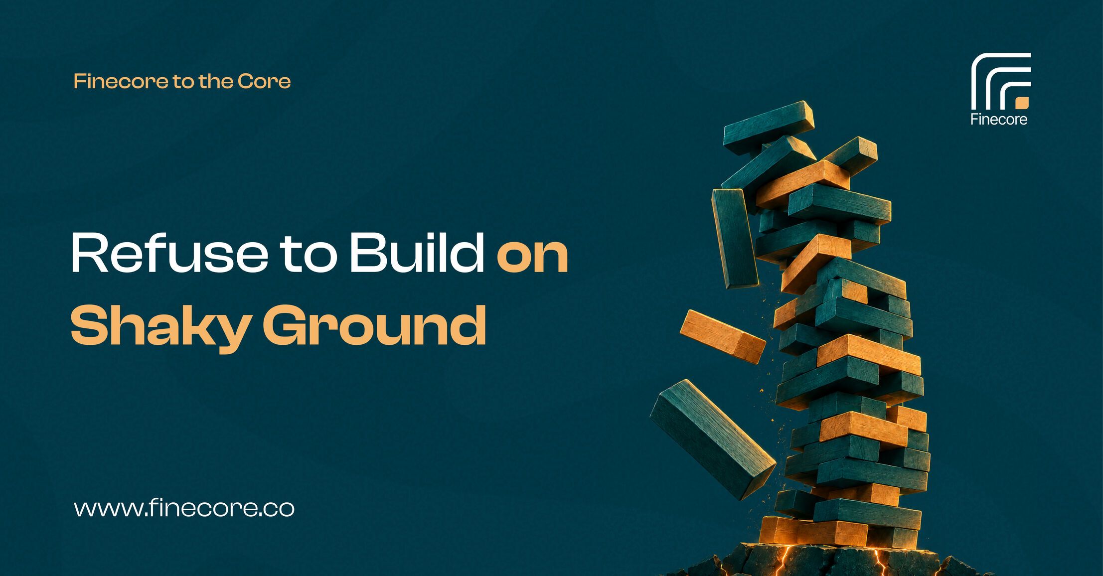 Refuse to Build on Shaky Ground