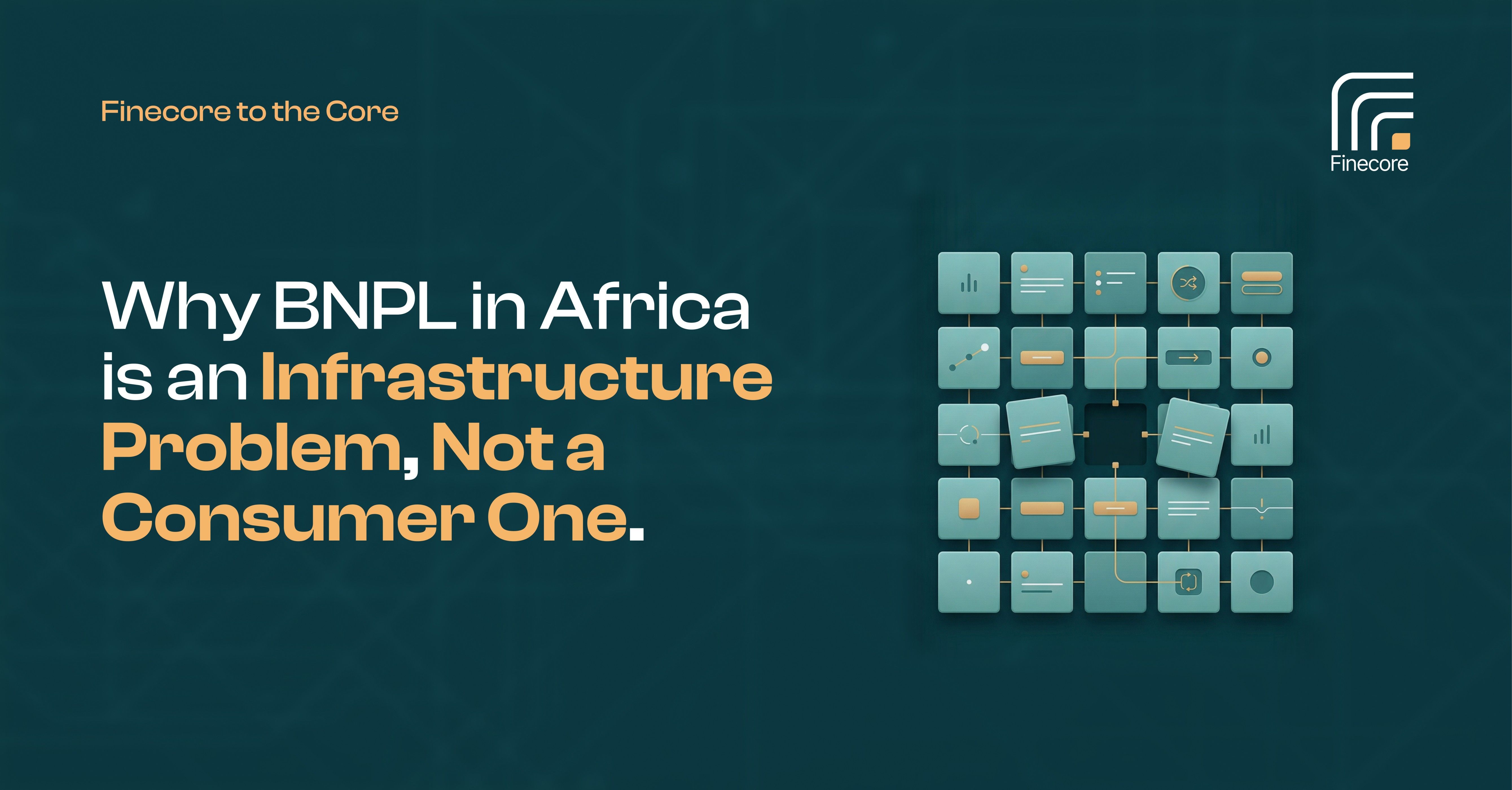 Why BNPL in Africa is an Infrastructure Problem, Not a Consumer One.